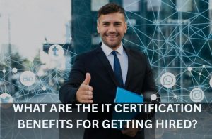 IT certification benefits