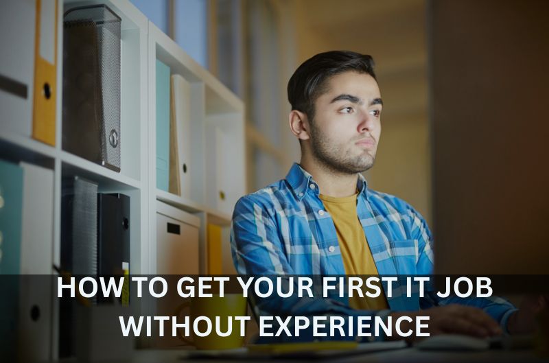 first IT job without experience